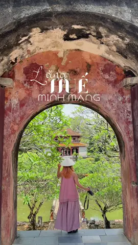 📍Lăng Minh Mạng- một trong những lăng tẩm đẹp nhất tại Huế 🍃☀️ bạn thân ơi lên kèo đi Huế thôi #travel #traveltiktok #fyp #LearnOnTikTok #vietnam #HelloVietnam #trending #travelvietnam #wexuyenviet #phuotxuyenviet #hue #langminhmang 