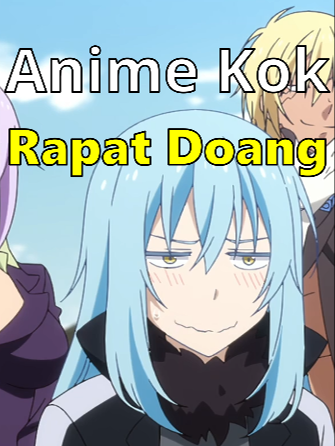 Tensura Bakal Rapat Sampai Episode Berapa Nih 💀💀