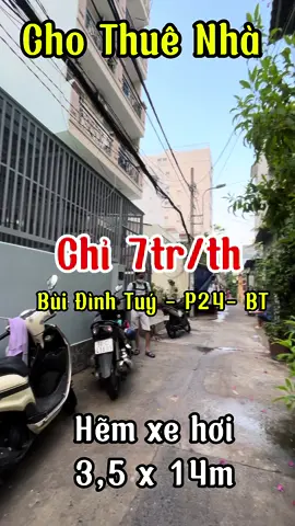 CHO THUÊ NHÀ HẺM XE HƠI BÌNH THẠNH  Chỉ 7tr/th 🏘 Bùi Đình Túy , P 12, Bình Thạnh 👉NHÀ TRỆT SUỐT ..  👉DT : 3,5 X 12 , CÓ BẾP VÀ 1WC  NHÀ MỚI ...  PHÙ HỢP Ở VÀ KDOL , LÀM VP ...              Giá 7tr/th      ☎️0906982836 #chothuenhaNguyenCan #chothuenhaNguyenCan #chothuenhasaigon #chothuenhadep #chothuenhasaigon 
