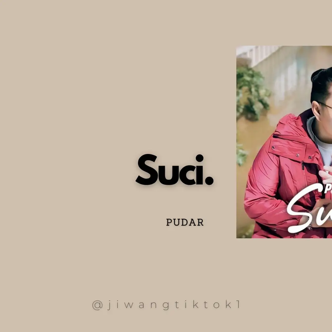 Suci - Pudar Gazza #liriklagu #suci #pudargazza #jiwangtiktok 