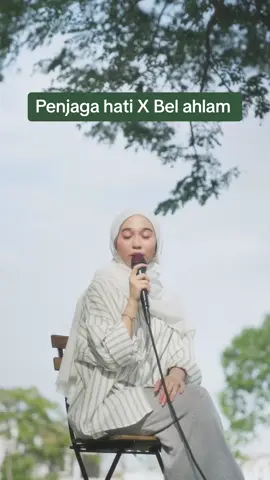 Penjaga hati X Bel ahlam  Tag your loved ones if you can relate to the lyrics🤍
