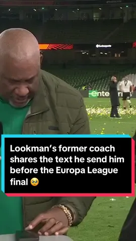 Beautiful words of encouragement ✨ Ademola #Lookman’s former youth coach shares the text he sent to the Nigerian before the #UELFinal 👏 #EuropaLeague