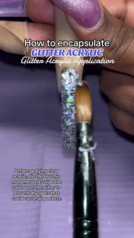 HOW TO: Properly Do Encapsulated Glitter Nails💅🏾💜 #acrylicnails #glitter #glitternails #silver #holographic #encapsulatednails #acrylicapplication #nailtutorial #nails #nailtok #nailtiktok #uñas #longnails #foryou #fypシ゚viral #nailtech #nailsoftiktok #beginnernailtech #nailtips #nailtechtips #tiktokshop 