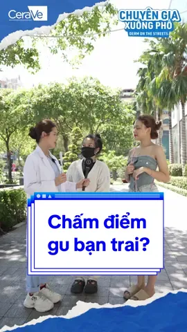 Cùng các cô gái của CeraVe chấm điểm gu bạn trai của mấy cổ nhaa
#CeraVe #CeraVeVN #CeraVeCoCeramides #HaNhietLanDa #CeraHuTon #DuongAmChuanChuyenGia #Số1TạiMỹ