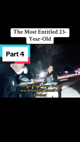 The Most Entitled 23-Year-Old Part 4 #cops #copsoftiktok #police #vairal #fp 
