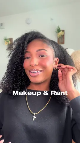 Makeup & Rant #makeup #makeuptutorial #rant #makeuptherapy #fyp 