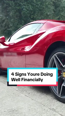 4 Subtle Signs You’re Doing Well Financially (even if it doesn’t feel like it). How many did you get?