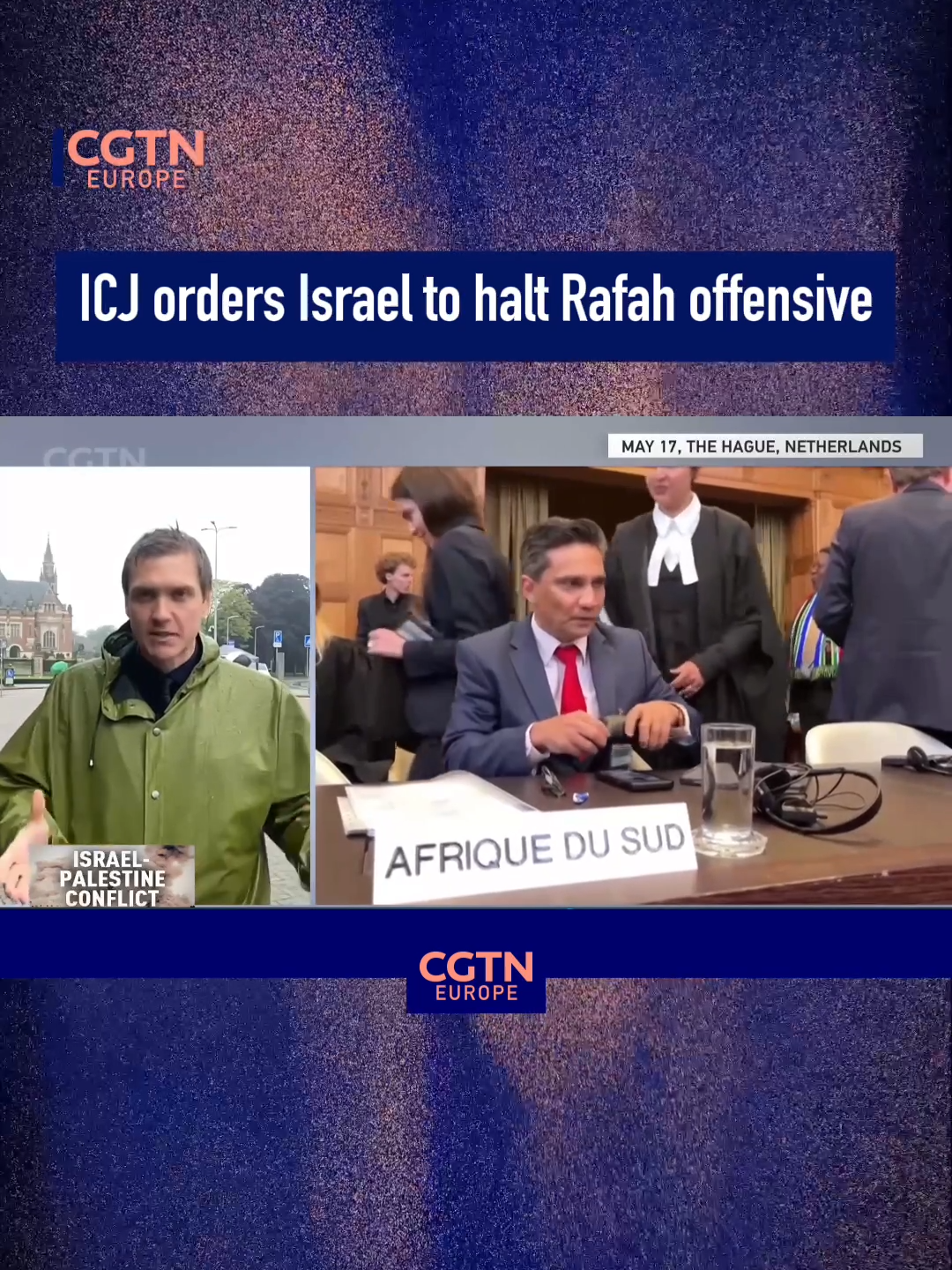 The International Court of Justice has ordered Israel to stop its ground offensive in Rafah. CGTN’s Will Denselow is at The Hague with more on the ruling.