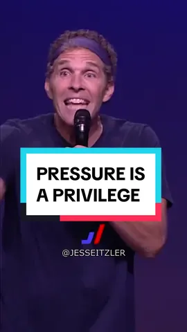 Pressure is a PRIVILEGE. #jesseitzler #entrepreneur #business #motivation