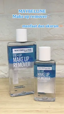 MAYBELLINE Make up remover 🫧 manfaat dan size #maybelline#makeupremover#cosmemurah 