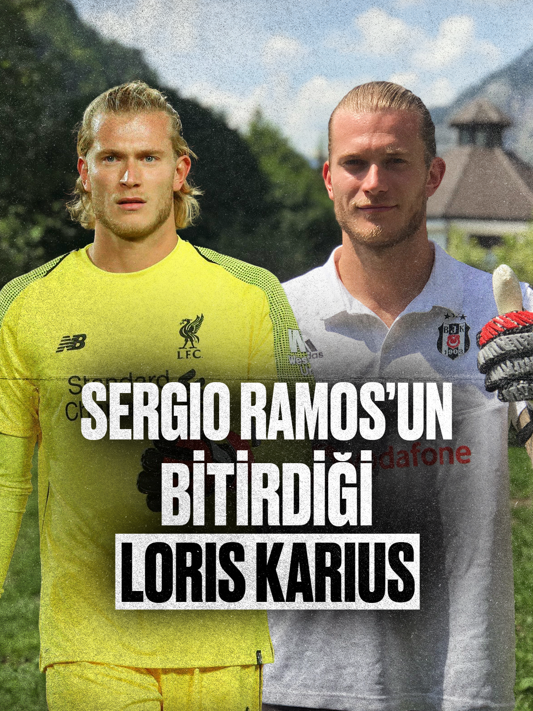 🧤 Loris Karius: 