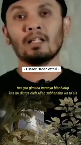 cara agar hidup kita di urus Allah SWT #ceramahislam  #dakwah_islam  #ceramahislami  #ceramahpendek  #ustadhananattaki 