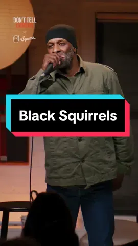“Black Squirrels” 🎤: @greerbarnescomedian  Your soap is a joke! Upgrade your personal care with @Dr. Squatch  #donttellcomedy #greerbarnes #standupcomedy #comedy #funny #impressions #funnyanimals 