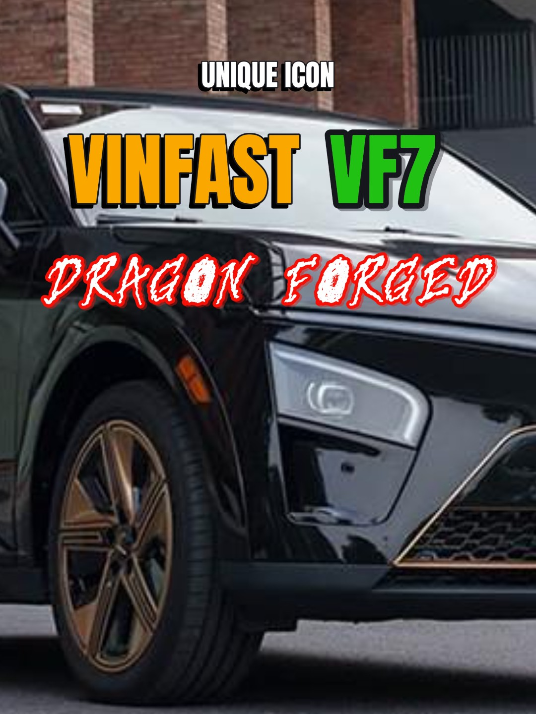 VinFast VF 7 Dragonforged: Breaking Sales Records and Redefining the C-Segment SUV #vinfast #vcreator #vf7