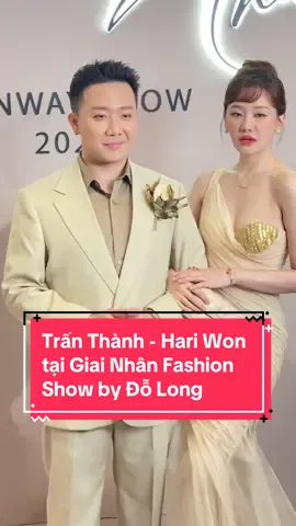 Trấn Thành - Hari Won dự fashion show của Đỗ Long #dolong #tranthanh #hariwon 