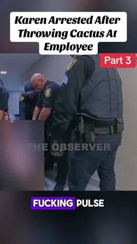 Karen Arrested After Throwing Cactus At Employee #cops #copsoftiktok #karen #karensgoingwild #police #policeofficer #arrested #jail #lawenforcement #usa #flypシ #viral #usa 