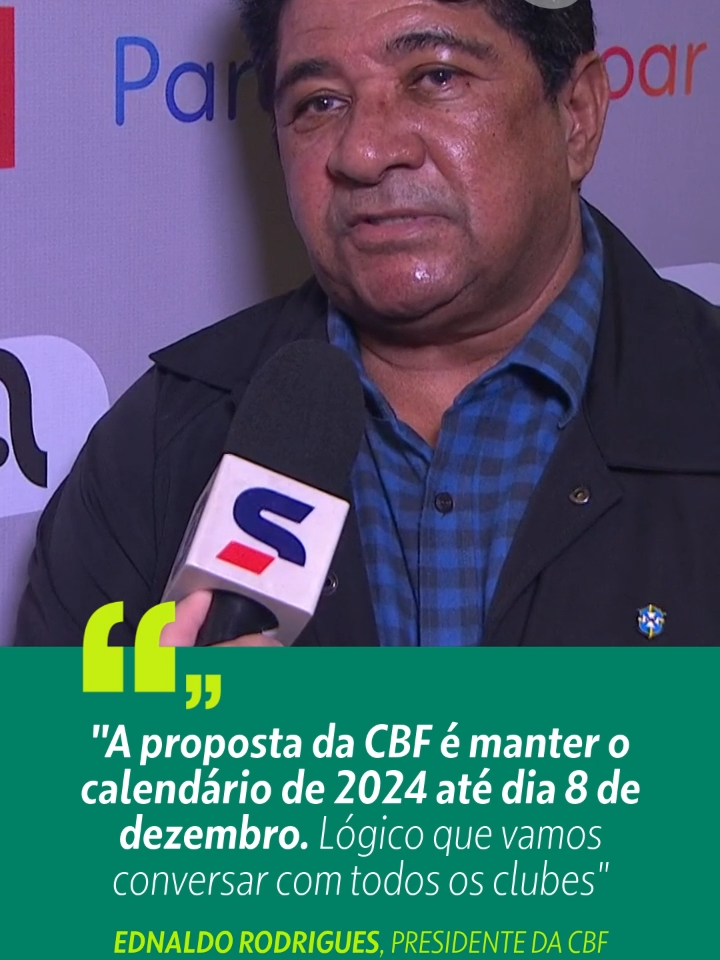 Presidente da CBF, Ednaldo Rodrigues falou antes do #FutebolSolidário sobre o calendário do Brasileirão e a intenção de manter os jogos até o dia 8 de dezembro. O que achou? #ge #brasileirão #cbf #SportsNews #tiktokesportes