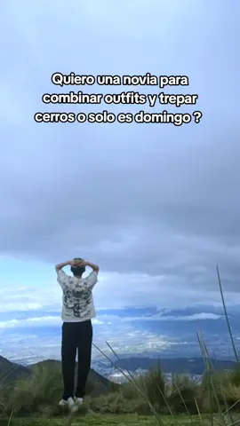 Delirios creó yo 🥱 #trepacerros #montaña  #Quito 