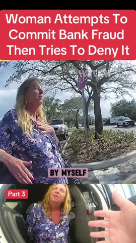 Woman Attempts To Commit Bank Fraud Then Tries To Deny It