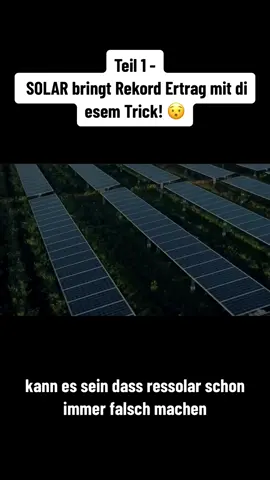 Teil 1 - SOLAR bringt Rekord Ertrag mit diesem Trick! 😯 #fyp #foryou #viral #bringt #mit #trick #deutschland 