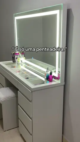 Sonho realizado 🥹 #penteadeira  #fyp #explore  Créditos@Laura Branquinho 