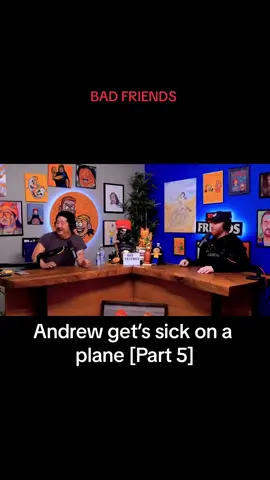Andrew get’s sick on a plane #Clips #podcast #youtube #badfriends #andrewsantino #bobbylee #tiktok #iClip 