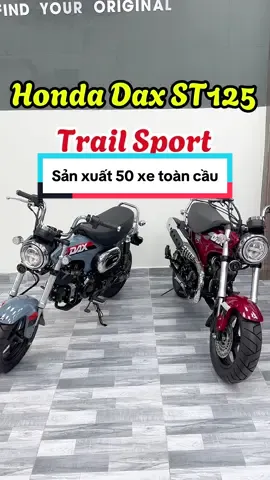 Honda Dax ST125 Bản Giới Hann 50 Xe Đã Về Hàng #daxtrailsport #daxlimited #dax125trailsport #hondadax125 #daxlimited2024 #hondadax #daxst125 #hondathailand #daxst125limited 