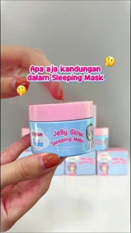 Ini dia kandungan yang ada di dalam sleeping mask! Bisa memperbaiki skin barrier kamu loh😍 #pigeonteensindonesia #SkincareRemaja #WIBGAJIAN #JellyGlowSleepingMask 