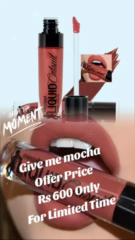 Rs 600 only #wetnwild #megalastliquidcatsuitlipstick #givememocha 