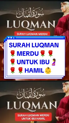 Surah Luqman (سورة لقمان) adalah surah ke-31 dalam Al-Quran. Surah ini terdiri dari atas 34 ayat dan termasuk golongan surah-surah Makkiyyah. Surah ini diturunkan sesudah Surah As-Saaffat. Nama Luqman diambil sempena dari kisah Luqman yang diceritakan dalam surah ini tentang bagaimana ia mendidik anaknya.       #surahmaryam#surahyasin #surahluqman#tilawah#fypage  #surahalfatihah#fypシ゚viral  #tilawahquran#longvideos #merdubanget#fyp#bismillahfyp  #alhamdulillahforeverything #bismillahfypp#ibuhamilsehat #bumengandungmalaysia #dzikirsholawat#doaku #merdu #ibumengandung #videotiktok#bayilucu #bayitiktok#anak #pergnant #pregnantmother#allahuakbar  #ibuhamilindonesia #infoibumengandung #yptiktokviral#bismillah   #babynewbron#allah  #babyfever #xybca  #surahmaryam#fullayat #islam #islamic_video #islamic#muslim  #surahalfatehah #suraharrahman #surahluqman#tilawah #tilawahquran#longvideos #merdubanget #alhamdulillahforeverything #_foryourpage #_foryou #bismillahfyp#ibuhamilsehat #bumengandungmalaysia#kids  #dzikirsholawat#doaku#baby  #merdu#bebestiktoks#babylove  #fyppppppppppppppppppppppp #fypシ゚ #fypp 