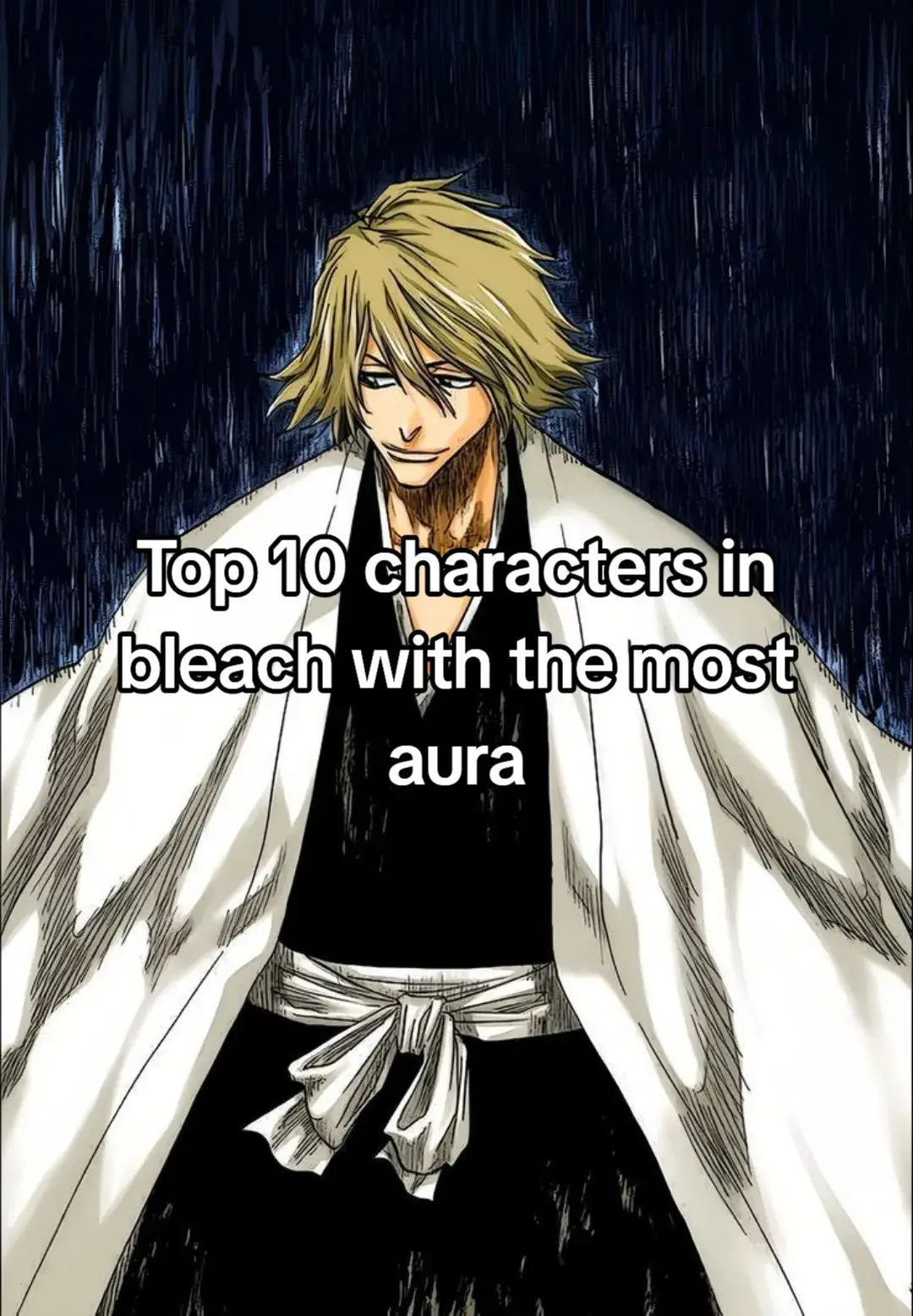 #anime #manga #bleach #aura #asnodt #grimmjow #baraggan #unohana #mayuri #ulquiorra #kisukeurahara #kenpachizaraki #ichigo #shunsuikyouraku #yamamoto #yhwach #aizen #foryoupage #fyp #viral 