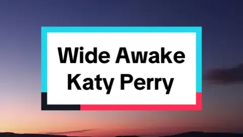 Katy Perry - Wide Awake (Lyrics) #Lyrics #LyricsVideo #katyperry #wideawake #fypシ #Song #FullSong #mervinslyrics 