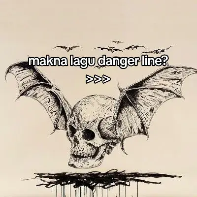 #a7x #makna #dangerline 