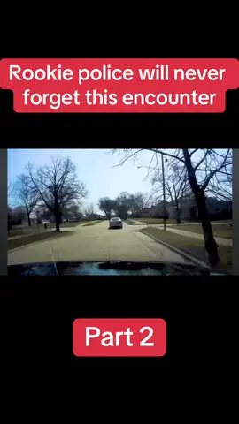 Rookie police will never forget this encounter. #cops #fypシ゚viral #copsoftiktok #fypage 