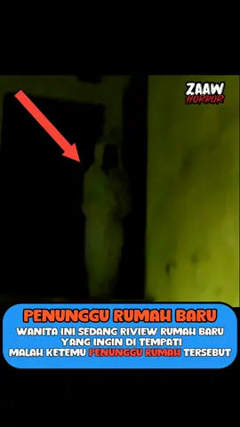 PENUNGGU RUMAH BARU #horror #creepy #scary #creepy #jumpscare #zaawhorror 