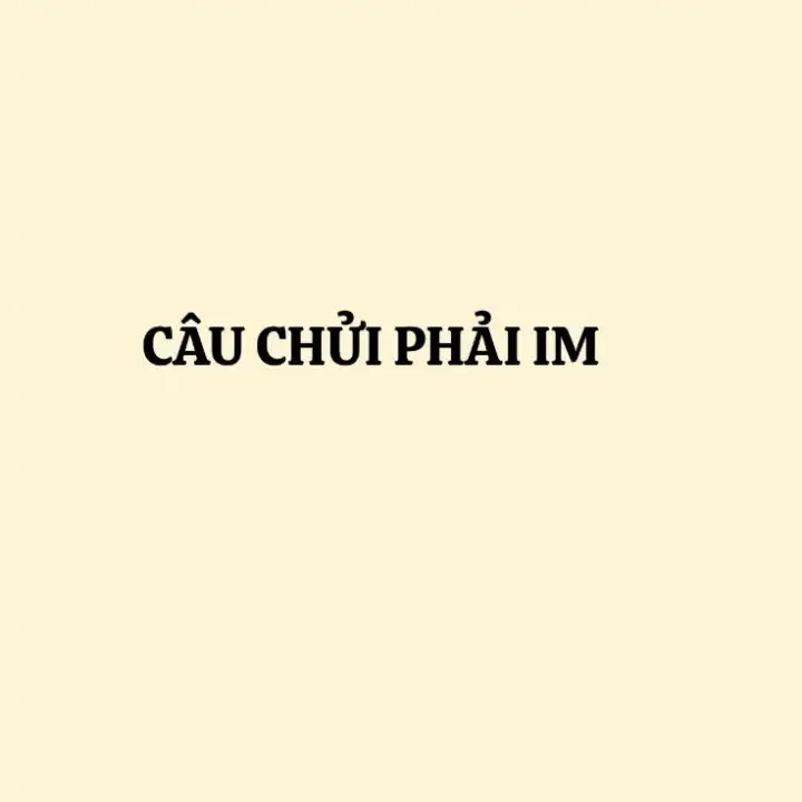 Câu chửi phải im... #xhh #xuhuongtiktok 