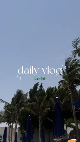 jeddah vloggg🌴✨💕 #fyp #jeddah #جدة #Vlog 