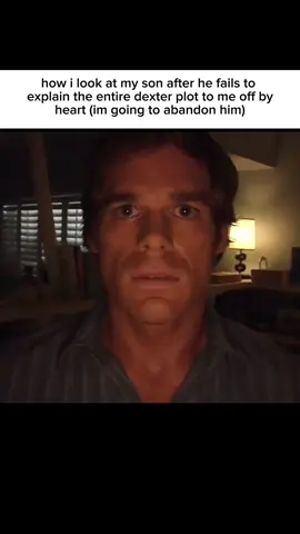 what a dissapointment. #foryoupage #Meme #dexter #dextermorgan #Summer #fyp #forupage #foryoupagee #foru #fypシ゚viral #viral #fypage #foryou 