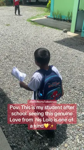 Pov: This is my student after school seeing this genuine Love from  his Lolo is one of a kind💛✨ #fypシ゚viral #trendingvideo #trendingtiktok #self #fyp #fypage #pov #grandfatherlove #grandfather 