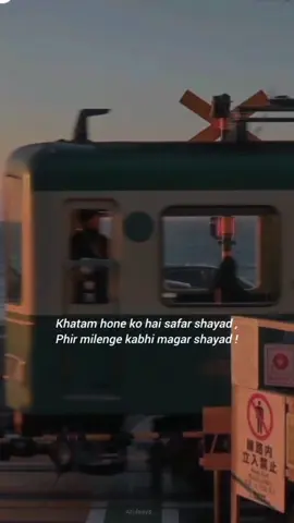 khatam hona ko hai safar shayad ... phir milenge kabhi shayad !! . . . 🫀💞❤️🫡 #fyppppppppppppppppppppppp #fyppppppppppppppppppppppp #fyppppppppppppppppppppppp 