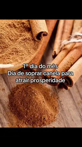 Dia 1º de cada mês é dia de assoprar canela para atrair prosperidade. #prosperidade #leidaatração #canela #soprarcanela 