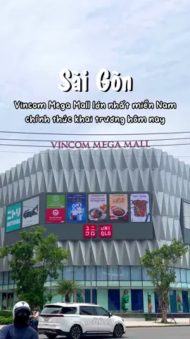 Vincom Mega Mall lớn nhất miền Nam chính thức khai trương nhé mọi người ơi #saigon #saigonvivu #saigondidau #vincommegamall #vincomquan9 
