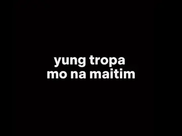 tropa mong maitim #CapCut #music #lyricsvideo #fyp #fypシ゚viral #foryou #foryoupage 