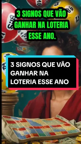 3 SIGNOS que vão ganhar na LOTERIA esse ANO #signos 