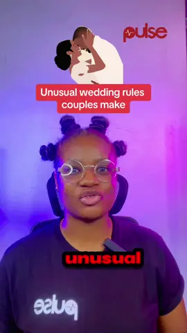 Here are some unusual wedding rules couples make #pulsenigeria #tiktoknigeria #DidYouKnow #weddingrules #couple 