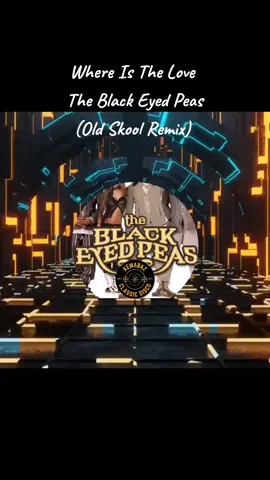 Where Is The Love - The Black Eyed Peas (OldSkool Remix)  #classicdisco90 #90s #80sdancemusic #backto90s #80s #eighties #classicdisco #discoclassic #90sdancemusic #nineties #oldsongs #80ssongs #90ssongs #lagu90an #lagu80an #lagujadul #80s90smusic #retro 