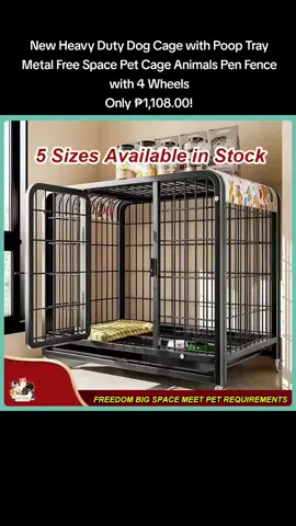#New Heavy Duty Dog Cage with Poop Tray Metal Free Space Pet Cage Animals Pen Fence with 4 Wheels Only ₱1,108.00!