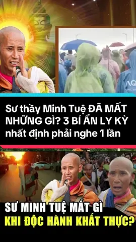 Sư thầy Minh Tuệ ĐÃ MẤT NHỮNG GÌ? 3 BÍ ẨN LY KỲ nhất định phải nghe 1 lần #thichminhtue #phatphapnhiemmau #adidaphat #xuhuongtiktok #xuhuong #thinhhanh #trending #adidaphat🙏🙏🙏 #hottrend 