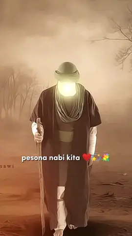 pesona nabi kita ❤️💫💐#nabimuhammad #foryoupage #fyp 