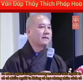 có nhiều người ta nghèo nhưng mà nhân cách người ta có có nhiều người ta không có học nhưng nhân cách có#thichphaphoa#thaythichphaphoa#thichphaphoaphapthoai#xuhuongtiktok#capcut 